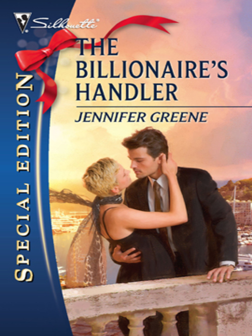 Title details for The Billionaire's Handler by Jennifer Greene - Available
